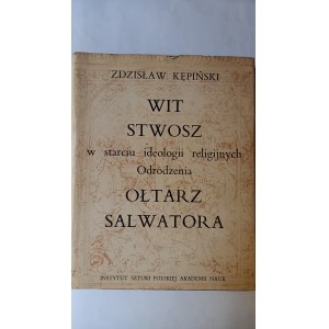 Wit Stwosz in the clash of religious ideologies of the Renaissance Salvator altarpiece