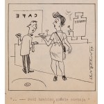 Zbigniew Lengren (1919 Tuła, Rosja - 2003 Warszawa), Dwie scenki, ilustracje satyryczne, 1947