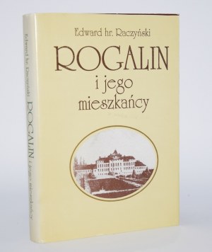 [Pasted clippings] RACZYŃSKI Edward - Rogalin and its inhabitants.