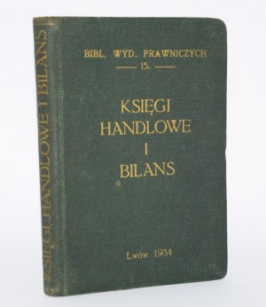 Księgi handlowe i bilans. Lwów 1934.