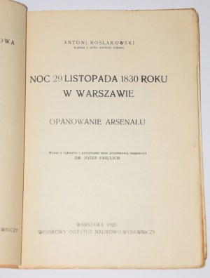 ROŚLAKOWSKI Antoni - Noc 29 listopada 1830 roku w Warszawie. Warszawa 1925