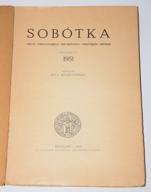 Sobótka. Organ Wrocławskiego Towarzystwa Miłośników Historii. Rocznik VI. 1951 Red. Ewa Maleczyńska.