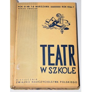 Théâtre à l'école. Chant à l'école. Dessin et activités pratiques. 1936.