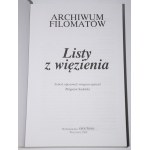 Archiwum Filomatów. Listy z zesłania 1-3 komplet. + Listy z więzienia. Oprac. Z. Sudolski.