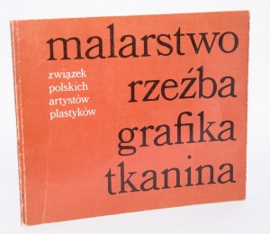 Katalog výstavy ZPAP - Svaz polských umělců - malba, sochařství, grafika, textil - Katovice 1978.