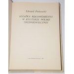 POTKOWSKI Edward - Książka rękopiśmienna w kulturze Polski.