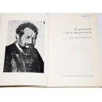 Memories of Jan Kasprowicz. Collected and compiled by Roman Loth.