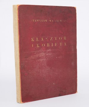 WASYLEWSKI Stanislaw - Klasztor i kobieta. Lviv/Poznan 1923. woodcuts by W. Skoczylas.