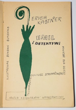 KASTNER Erich - Emil i detektywi. Wydanie 1. [Ilustrował Bohdan Butenko]