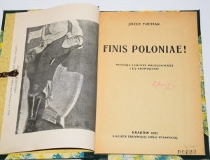 TRETIAK Józef - Finis Poloniae! Cracow 1921.
