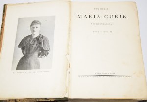 CURIE Eve - Marie Curie. With 85 illustrations. Warsaw 1939.