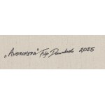 Filip Dawidowski (b. 2001, Kartuzy), Andromeda, 2025
