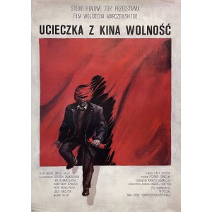 proj. Andrzej PĄGOWSKI (ur. 1953), Ucieczka z kina Wolność, 1990