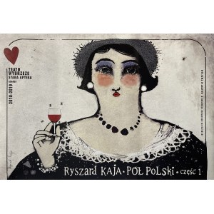 proj. Ryszard KAJA (1962-2019), Ryszard Kaja. La moitié de la Pologne, 1ère partie, Exposition d'affiches de la collection de Cezary Niedziółka, Théâtre Wybrzeże, 2019.