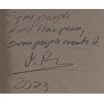 Natalia Bażowska (ur. 1980, Katowice), Some people find their peace, some create it, 2023