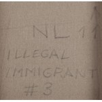 Norman Leto (ur. 1980, Bochnia), Illegal immigrant #3, 2011