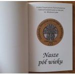 Nasze pół wieku