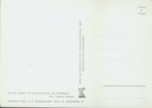 1 CZORSZTYN - Castle ruins, photo by T. Krystek, 1193, Ksiaznica-Atlas Publishing House, Lviv, photo chb., 1939