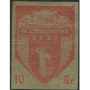 1 NAKLEJKA OKIENNA - Na Szkołę Polską, 10 Gr., 9 x 12 cm, druk czerw., Tow. Kom. Puget, Jerzyna i Ska, Warszawa, papier woskowany