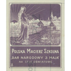 1 NAKLEJKA OKIENNA - Polska Macierz Szkolna, Dar Narodowy 3 Maja 8 x 10 cm, druk filet., papier woskowany