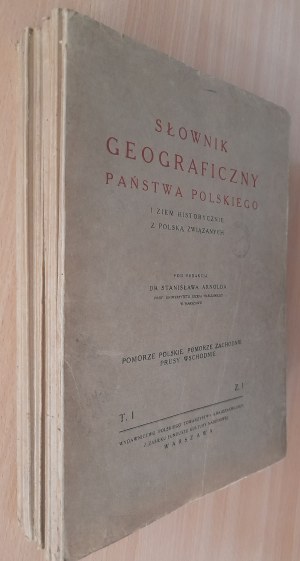 Arnold Stanisław (ed.): Geographical dictionary of the Polish State and lands historically connected with Poland. Volume 1, notebook 1/13