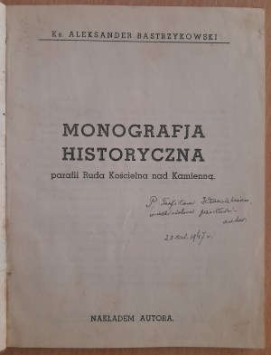 Bastrzykowski Aleksander: Historical monograph of the parish of Ruda Kościelna nad Kamienną.