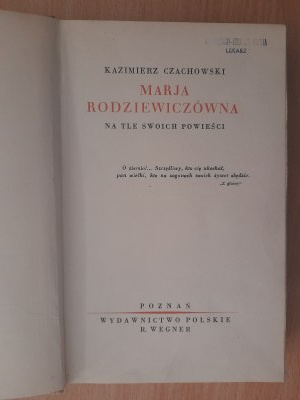 Czachowski Kazimierz: Marja Rodziewiczówna on the background of her novels