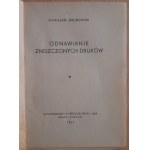 Jakubowski Stanisław: Odnawianie zniszczonych druków.