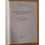 Sipayłło Maria: Polskie superexlibrisy XVI-XVIII wieku w zbiorach Biblioteki Uniwersyteckiej w Warszawie