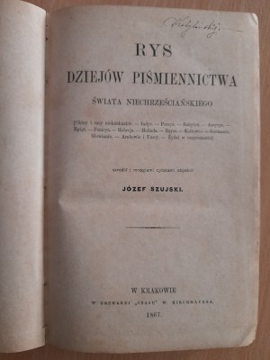 Szujski Jozef: Drawing the history of the writing of the non-Christian world.......,