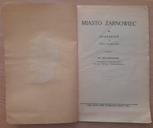 Wisniewski Jan Fr.: The town of Zarnowiec in Olkusko and its memorabilia