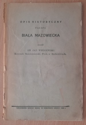 Wisniewski Jan ks.: Historical description of the parish of Biala Mazowiecka