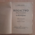 Cannan Edwin: Bogactwo. Krótki wykład przyczyn dobrobytu ekonomicznego wraz z dodatkiem o pieniądzu,