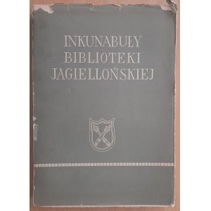 Lewicka-Kamińska Anna (oprac.): Inkunabuły Biblioteki Jagiellońskiej