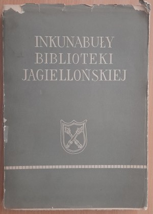 Lewicka-Kamińska Anna (oprac.): Inkunabuły Biblioteki Jagiellońskiej