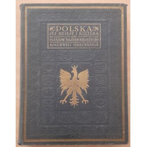 Polska jej dzieje i kultura Od czasów najdawniejszych do chwili obecnej. Tom 2 Od roku 1572-1795