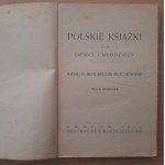 Polskie książki dla dzieci i młodzieży. Katalog historyczny rozumowany