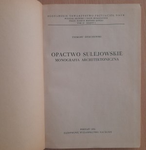 Świechowski Zygmunt: Cistercian Abbey in Sulejów. An architectural monograph
