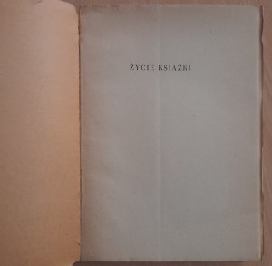 Muszkowski Jan: The life of a book. 2nd ed. illustrated and expanded
