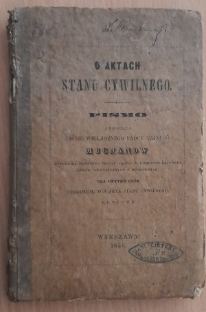 [Mukhanov P.] On Civil Status Records. Letter by order of His Lordship Privy Councillor P. Mukhanov... for the use of those maintaining the Civil Status Records arranged,