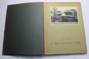 Wieś i miasteczko, Warszawa 1916