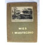 Wieś i miasteczko, Warszawa 1916