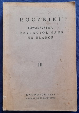Yearbooks of the Society of Sciences in Silesia.Vol.III