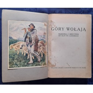 Góry wołają.Wędrówka z obiektywem od Olzy po Czeremosz.