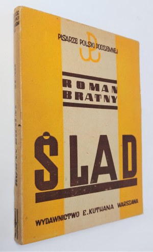 Bratny, Trace: novellas, Warsaw 1946.