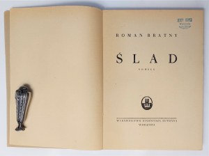 Bratny, Trace: novellas, Warsaw 1946.