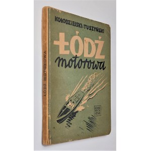 Kołodziejski i Tuszyński, Łódź motorowa, Lwów 1937 r.