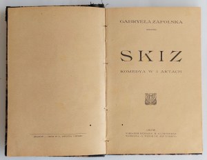 Zapolska, Skiz, Lviv 1909. First edition