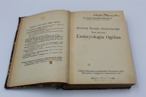 Nusbaum-Hilarowicz, Development of the animal world. General Embryology, Lviv 1912-13