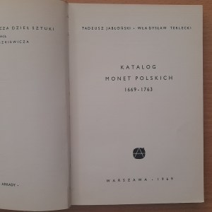 Jablonski T.,Terlecki W.Katalog Monet Polskich 1669-1763